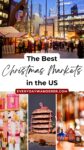 Festive Christmas market scene with a nutcracker, stacked cookies, and hanging ornaments. Text reads, "The Best Christmas Markets in the US – everydaywanderer.com.